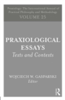 Praxiological Essays : Texts and Contexts - eBook