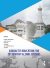 Character Education for 21st Century Global Citizens : Proceedings of the 2nd International Conference on Teacher Education and Professional Development (INCOTEPD 2017), October 21-22, 2017, Yogyakart - eBook
