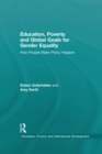 Education, Poverty and Global Goals for Gender Equality : How People Make Policy Happen - eBook