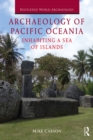 Archaeology of Pacific Oceania : Inhabiting a Sea of Islands - eBook