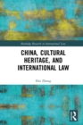 China, Cultural Heritage, and International Law - eBook