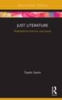 Just Literature : Philosophical Criticism and Justice - eBook