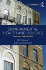 Environmental Health and Housing : Issues for Public Health - eBook
