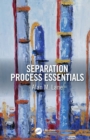 Separation Process Essentials - eBook