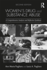 Women's Drug and Substance Abuse : A Comprehensive Analysis and Reflective Synthesis - eBook