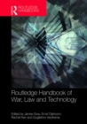 Routledge Handbook of War, Law and Technology - eBook