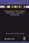 A Research on China's Economic Growth Potential - eBook
