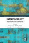 Untranslatability : Interdisciplinary Perspectives - eBook
