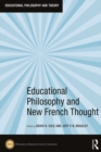 Educational Philosophy and New French Thought - eBook