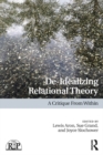 De-Idealizing Relational Theory : A Critique From Within - eBook