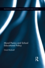 Moral Panics and School Educational Policy - eBook