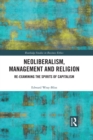 Neoliberalism, Management and Religion : Re-examining the Spirits of Capitalism - eBook