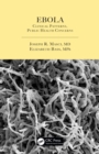 Ebola : Clinical Patterns, Public Health Concerns - eBook