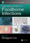 Laboratory Models for Foodborne Infections - eBook