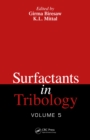 Surfactants in Tribology, Volume 5 - eBook
