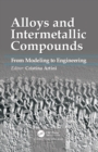 Alloys and Intermetallic Compounds : From Modeling to Engineering - eBook