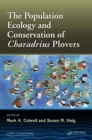 The Population Ecology and Conservation of Charadrius Plovers - eBook