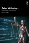 Cyber Victimology : Decoding Cyber-Crime Victimisation - eBook
