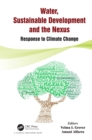 Water, Sustainable Development and the Nexus : Response to Climate Change - eBook