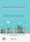 Advances in Smart Cities : Smarter People, Governance, and Solutions - eBook