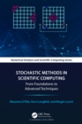 Stochastic Methods in Scientific Computing : From Foundations to Advanced Techniques - eBook