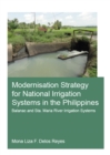 Modernisation Strategy for National Irrigation Systems in the Philippines : Balanac and Sta. Maria River Irrigation Systems - eBook