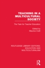 Teaching in a Multicultural Society : The Task for Teacher Education - eBook