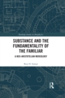Substance and the Fundamentality of the Familiar : A Neo-Aristotelian Mereology - eBook