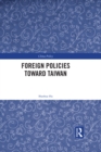 Foreign Policies toward Taiwan - eBook