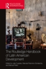 The Routledge Handbook of Latin American Development - eBook