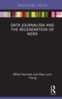 Data Journalism and the Regeneration of News - eBook