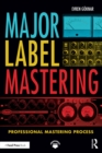 Major Label Mastering : Professional Mastering Process - eBook