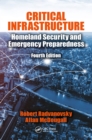 Critical Infrastructure : Homeland Security and Emergency Preparedness, Fourth Edition - eBook