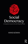 Social Democracy : A Comparative Account of the Left-Wing Party Family - eBook