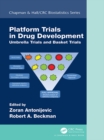 Platform Trial Designs in Drug Development : Umbrella Trials and Basket Trials - eBook