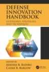 Defense Innovation Handbook : Guidelines, Strategies, and Techniques - eBook