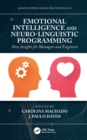Emotional Intelligence and Neuro-Linguistic Programming : New Insights for Managers and Engineers - eBook