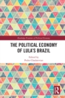 The Political Economy of Lula's Brazil - eBook