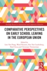 Comparative Perspectives on Early School Leaving in the European Union - eBook