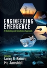 Engineering Emergence : A Modeling and Simulation Approach - eBook