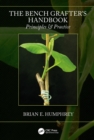 The Bench Grafter's Handbook : Principles & Practice - eBook