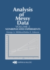 Analysis of Messy Data, Volume II : Nonreplicated Experiments - eBook