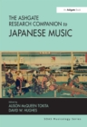 The Ashgate Research Companion to Japanese Music - eBook