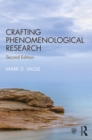 Crafting Phenomenological Research - eBook