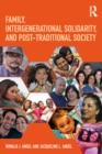 Family, Intergenerational Solidarity, and Post-Traditional Society - eBook