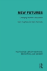 New Futures : Changing Women's Education - eBook
