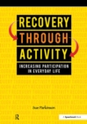 Recovery Through Activity - eBook