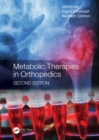 Metabolic Therapies in Orthopedics, Second Edition - eBook