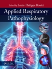 Applied Respiratory Pathophysiology - eBook