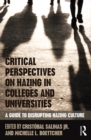 Critical Perspectives on Hazing in Colleges and Universities : A Guide to Disrupting Hazing Culture - eBook